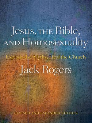 cover image of Jesus, the Bible, and Homosexuality, Revised and Expanded Edition
